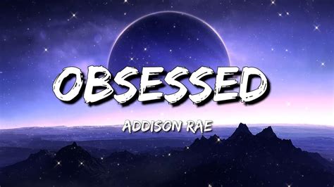 Addison Rae Obsessed Lyrics David Guetta Anne Marie Coi Leray