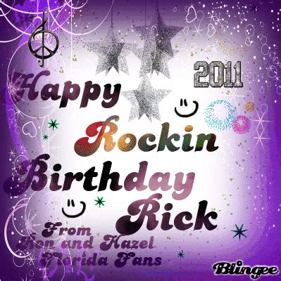 Happy Rockin Birthday Rick :) Picture #127194335 | Blingee.com