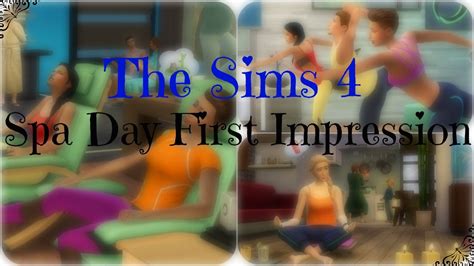 Spa Day First Impression The Sims 4 Game Pack Youtube