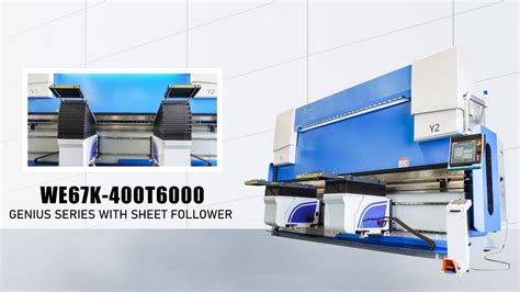 GENIUS CNC Press Brake WE67K 400T6000 With DA 69T And Sheet Follower