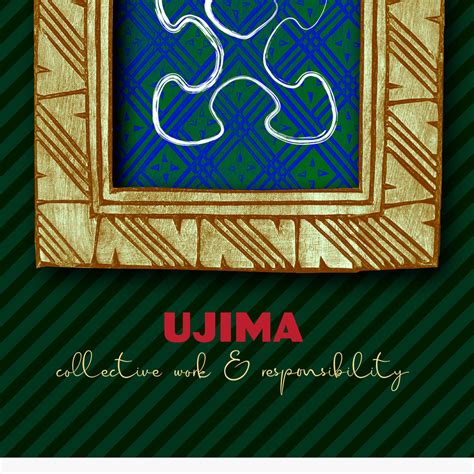 Kwanzaa Card Ujima Collective Work And Responsibility • Afrimod