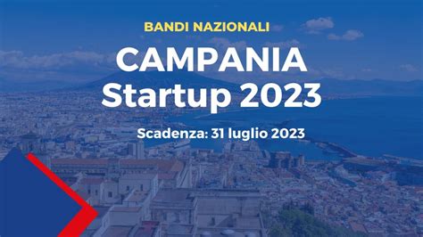 Bando Campania Startup Tutti I Dettagli Startup Europa