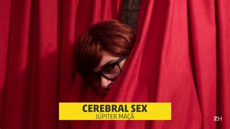 Júpiter Maçã Cerebral Sex YouTube