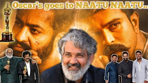 RRR Won Oscar For NAATU NAATU Rrr Naatunaatu Ssrajamouli Ramcharan