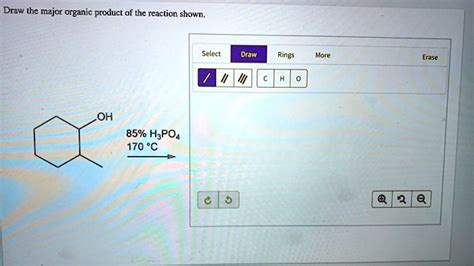 A Draw The Major Organic Product Of The Reaction Shown Below B Draw