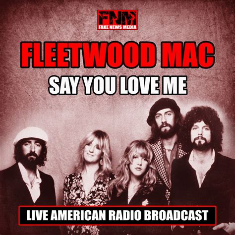 Say You Love Me Live อลบมของ Fleetwood Mac Sanook Music