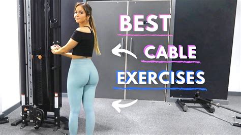 Top 10 Best Leg Glute Cable Exercises Youtube