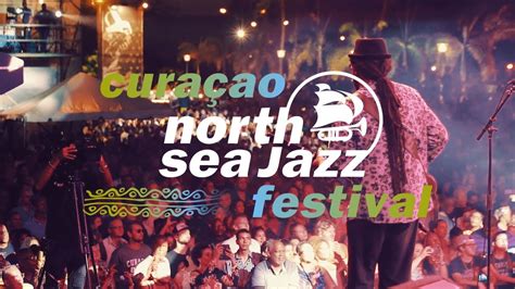 Curacao North Sea Jazz Festival A Look Back Youtube