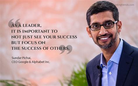 Quotes By Sundar Pichai That Inspire You To Dream Take Risks