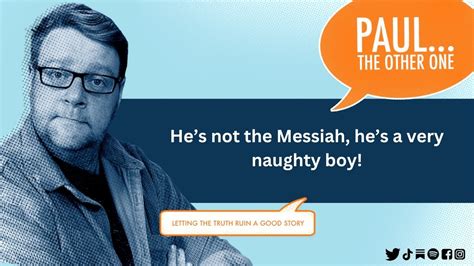 He S Not The Messiah He S A Very Naughty Boy Youtube