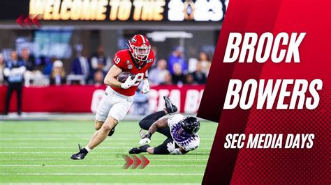 UGA Tight End Brock Bowers From SEC Media Days YouTube