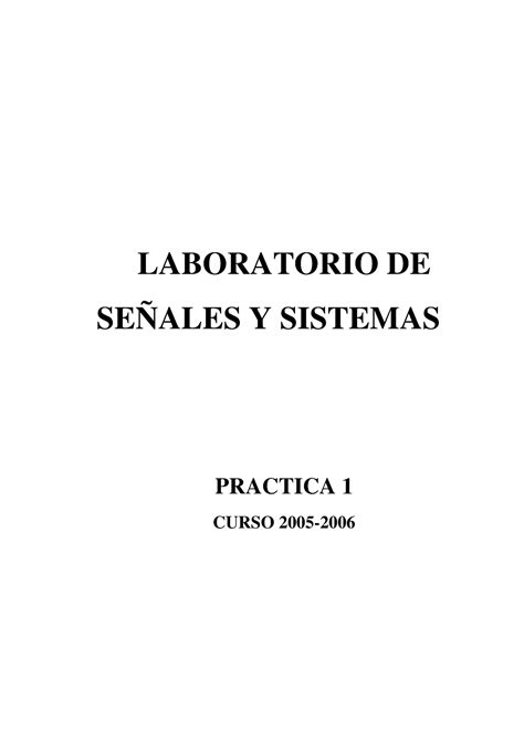 Laboratorio De Se Ales Y Sistemas Practica Laboratorio De Se Ales Y