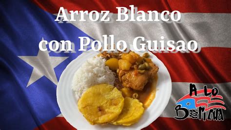 How To Make Arroz Blanco Con Pollo Guisado Very Easy Youtube