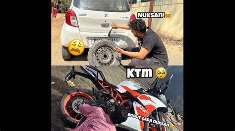 Ktm Ka Nuksan Ho Gaya Motovlogger Youtube