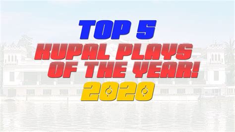 Top 5 Kupal Plays Ng Gobyerno 2020 Youtube