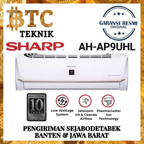 Promo Ac Sharp Ah Ap 9 Uhl 1 Pk Plasma Cluster Pasang Instalasi