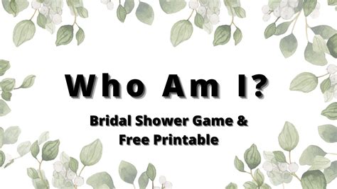 Who Am I Memory Lane Bridal Shower Game Free Printable