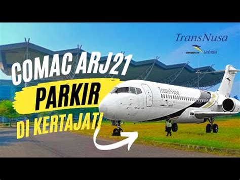 Perdana Penampakan Pesawat Buatan China Comac Arj Milik Transnusa Di