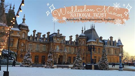 WADDESDON MANOR NATIONAL TRUST WINTER TOUR Aylesbury