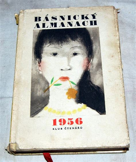 BÁSNICKÝ ALMANACH 1956 KLUB ČTENÁŘŮ Václav Sivko František Hrubín 1957