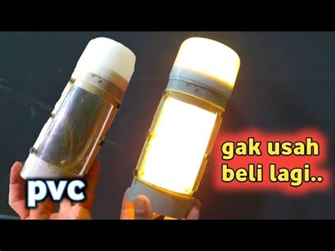 GAK PERLU BELI BUAT SENDIRI AJA LAMPU DARI PIPA PARALON YouTube