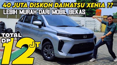 Daihatsu Xenia Terbaru Murah Juta Cicilan Promo Harga Mobil