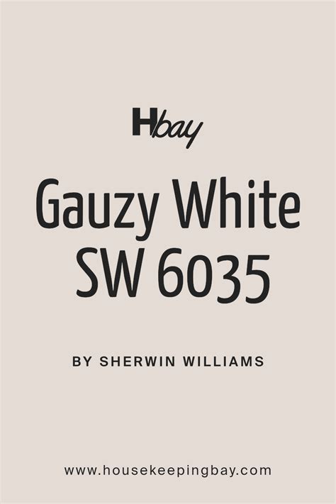 Gauzy White Sw By Sherwin Williams Housekeepingbay