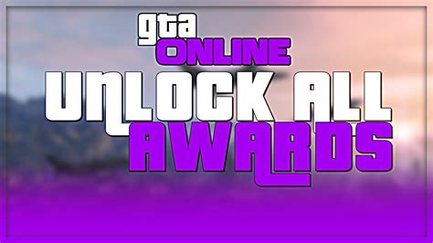 GTA 5 Online Unlock All Awards ZupahModz YouTube