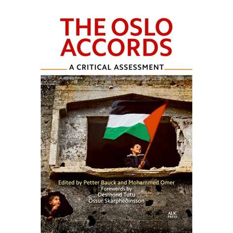 The Oslo Accords 1993 2013 A Critical Assessment Paperback