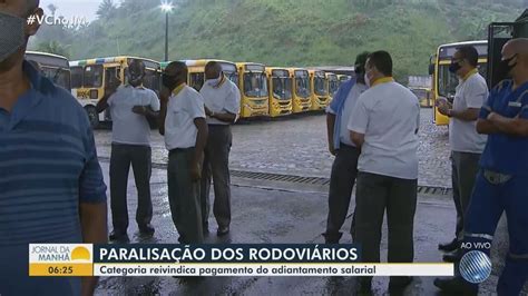 Rodovi Rios Fazem Paralisa O E Salvador Amanhece Sem Nibus Bahia G