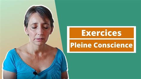 9 Exercices De Pleine Conscience Pour Retrouver Sa Sérénité