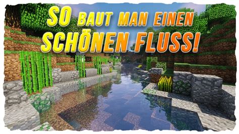 Wie Baut Man Den Perfekten Fluss Minecraft Terraforming Youtube