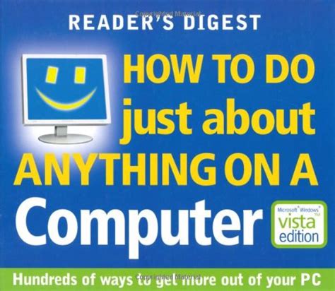 Buy How To Do Just About Anything On A Computer Book Online