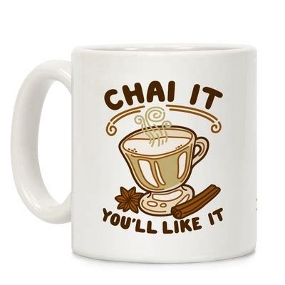 Funny And Interesting Chai Puns For The Chai Lover In You Hungrito