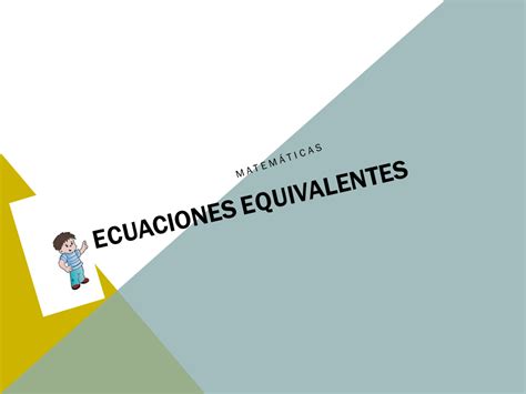Tomidigital Ecuaciones Equivalentes