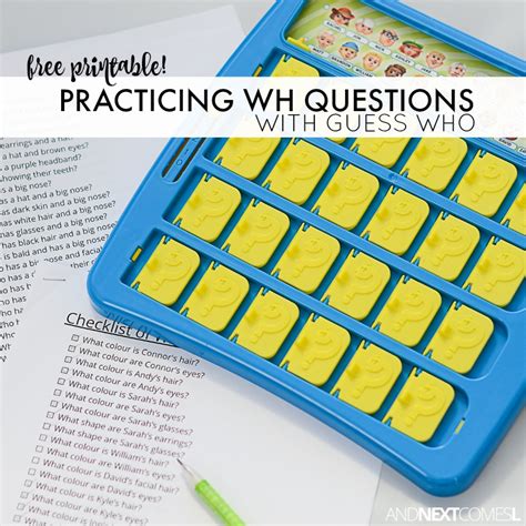 Free Printable WH Questions for Guess Who | And Next Comes L ...