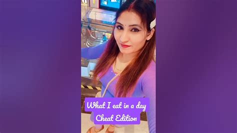 What I Eat In A Day Cheat Edition Shorts Minivlog Amanpreetkaur Beautycareandblogs