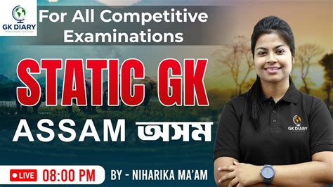 All Competitive Examinations 2024 Static GK Assam By Niharika Ma