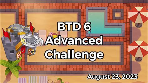 Bloons TD 6 Advanced Challenge You Know The Answer August 23 2023