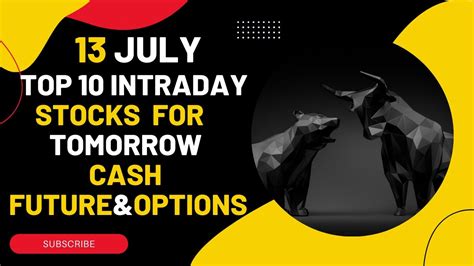 Intraday Stocks For Tomorrow 13 July 2022 Best Intraday Stocks For