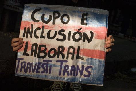 Ya Rige La Ley De Cupo Laboral Travesti Trans