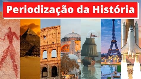 Periodização da História Completo YouTube