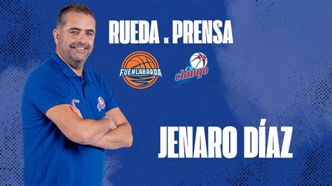 Rueda de prensa Jenaro Díaz Baloncesto Fuenlabrada VS Rioverde