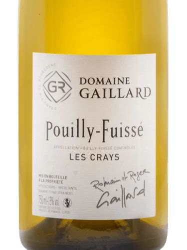 Domaine Gaillard Les Crays Pouilly Fuiss Vivino Us