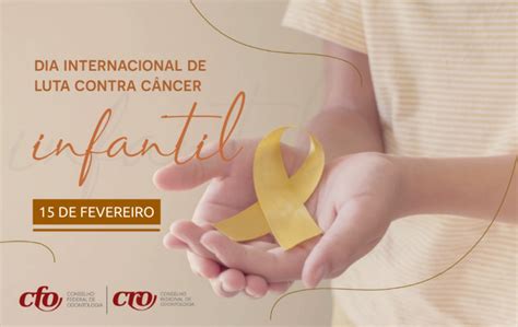 Dia Internacional De Luta Contra O Câncer Infantil A Importância Do