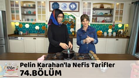 Pelin Karahan La Nefis Tarifler B L M Aral K Youtube