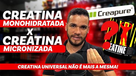 A Diferença entre Creatina MICRONIZADA e MONOHIDRATADA é Creatina