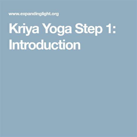 Kriya Yoga Step 1: Introduction