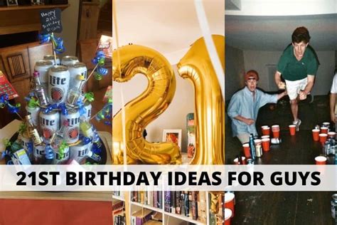 30 Super Fun 21st Birthday Ideas For Guys - College Savvy