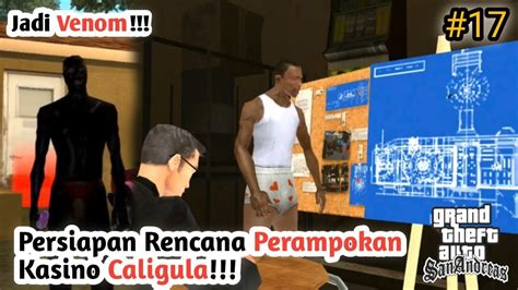 Persiapan Perampokan Kasino Caligula!! - GTA San Andreas eps 17 - YouTube